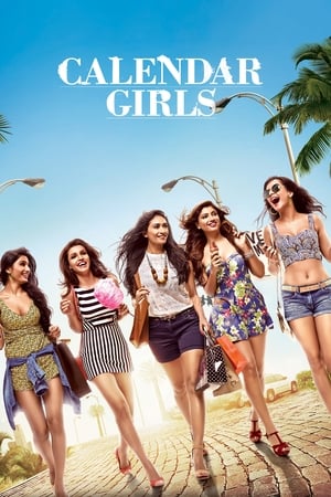 Calendar Girls (2015) Movie | Dubbed Hindi Movie HDRip - [380MB]