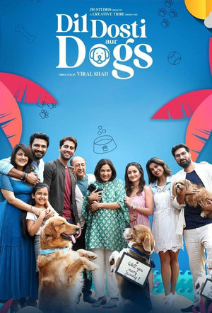 Dil Dosti Aur Dogs 2025 HDRip | Dubbed Hindi Movie – 480p – 1080p