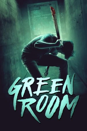 Green Room (2015) Dual Audio | Dubbed Hindi Movie BluRay 300MB