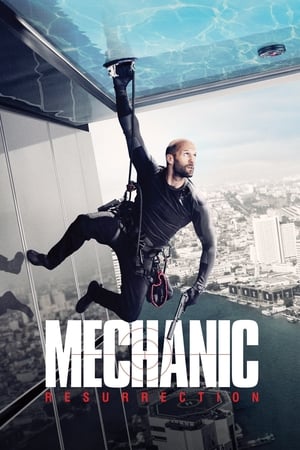 Mechanic: Resurrection (2016) Dual Audio | Dubbed Hindi Movie BluRay [1GB]